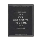 I'VE GOT SPIRITS - POCKET FLASK - Royal Birkdale Boutique